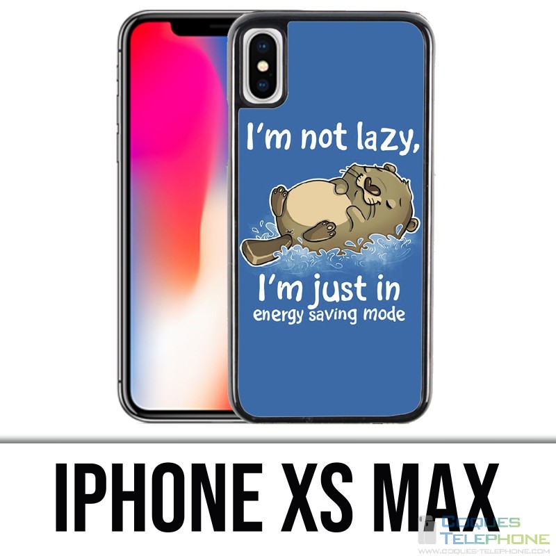 Coque iPhone XS MAX - Loutre Not Lazy
