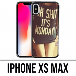 Coque iPhone XS MAX - Oh Shit Monday Girl