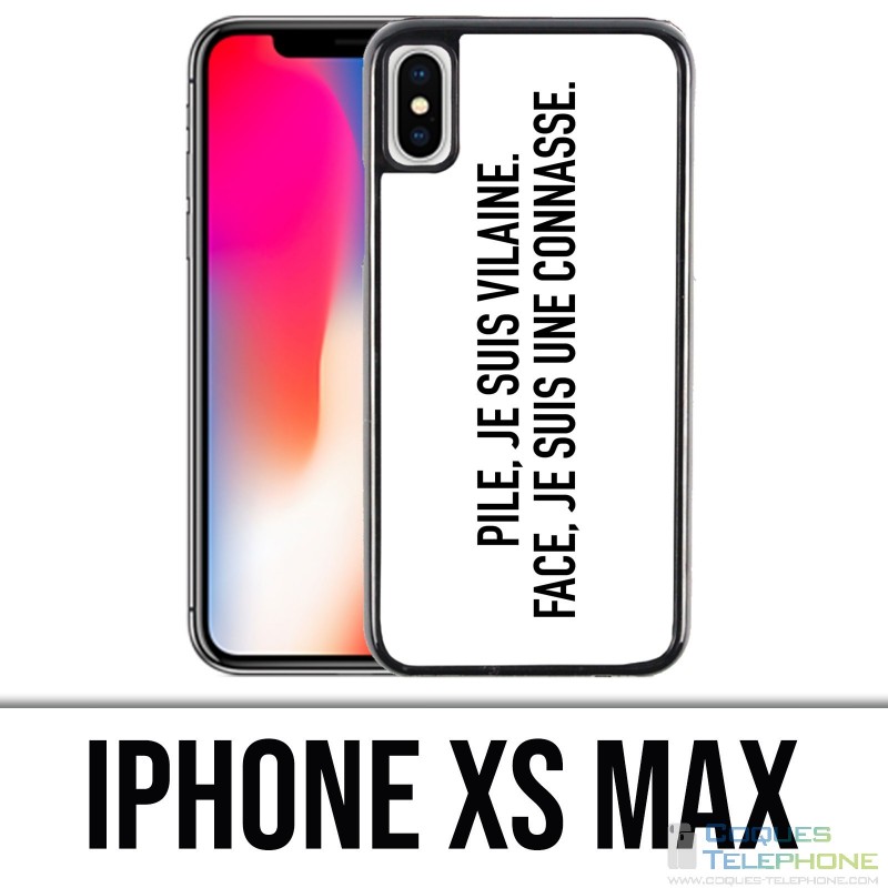 Coque iPhone XS Max - Pile Vilaine Face Connasse