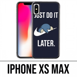 Coque iPhone XS MAX - Pokémon Ronflex Just Do It Later