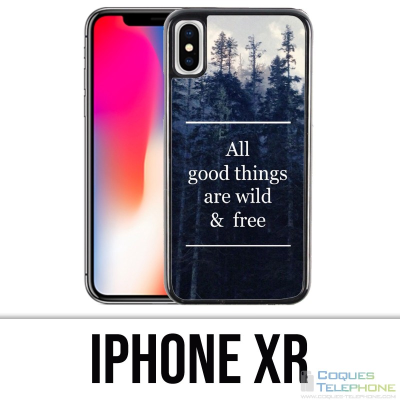 XR iPhone Fall - gute Sachen sind wild und frei