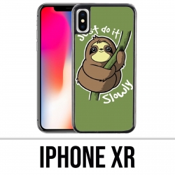 Coque iPhone XR - Just Do It Slowly