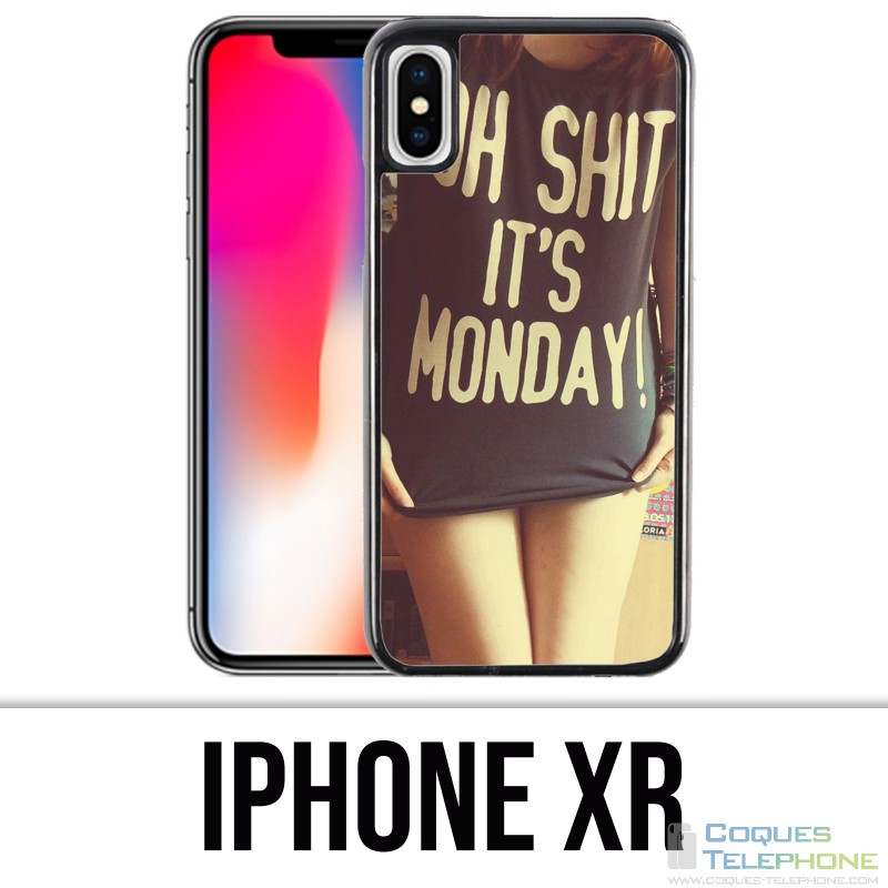 Coque iPhone XR - Oh Shit Monday Girl