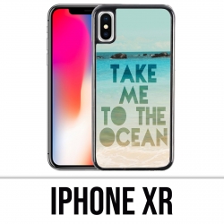 Coque iPhone XR - Take Me Ocean