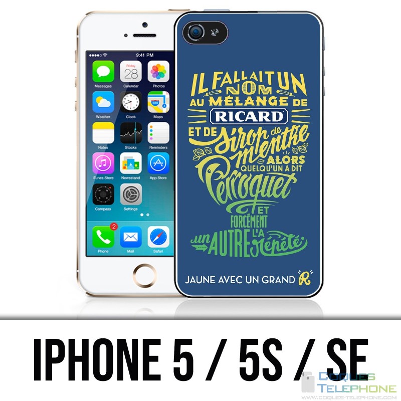 Coque iPhone 5 / 5S / SE - Ricard Perroquet
