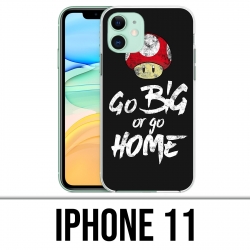 Coque iPhone 11 - Go Big Or Go Home Musculation