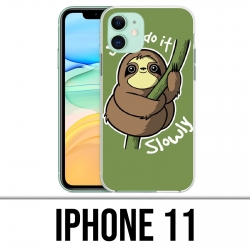 IPhone 11 Case - Just Do It Slowly