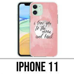 Coque iPhone 11 - Love Message Moon Back