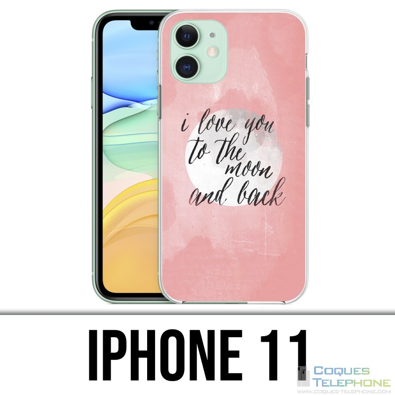 Coque iPhone 11 - Love Message Moon Back