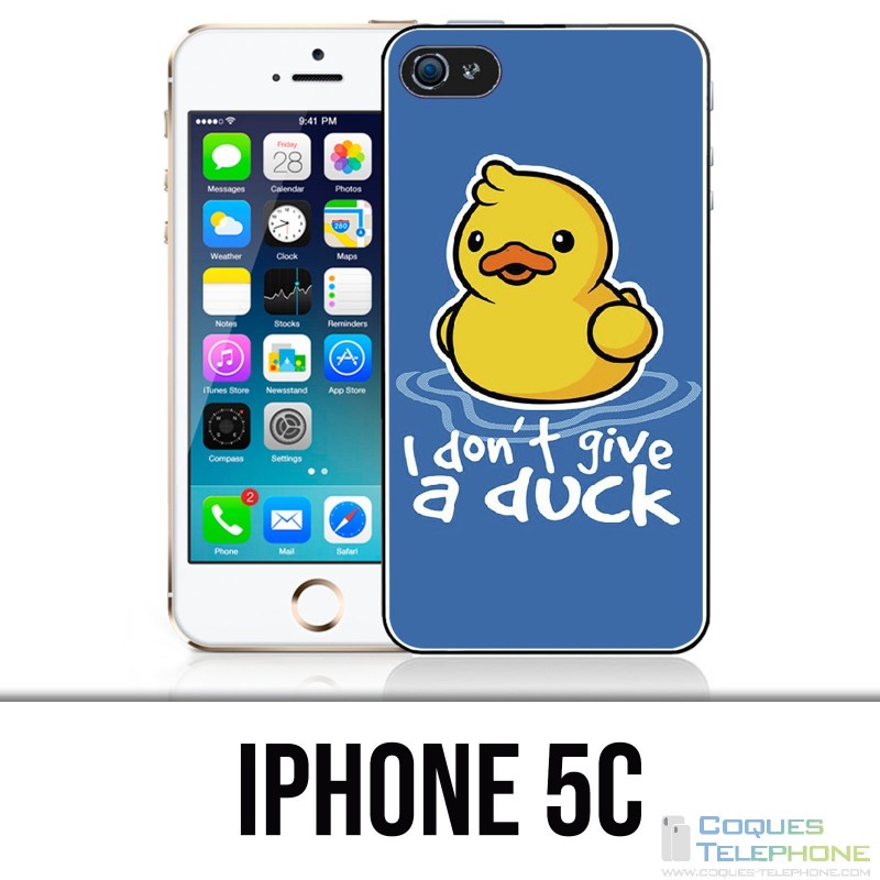 IPhone 5C Case - I Dont Give A Duck
