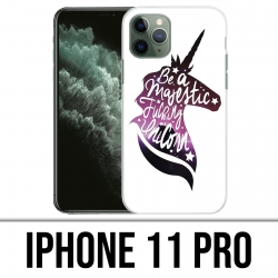 Coque iPhone 11 Pro - Be A Majestic Unicorn