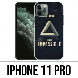 Coque iPhone 11 PRO - Believe Impossible