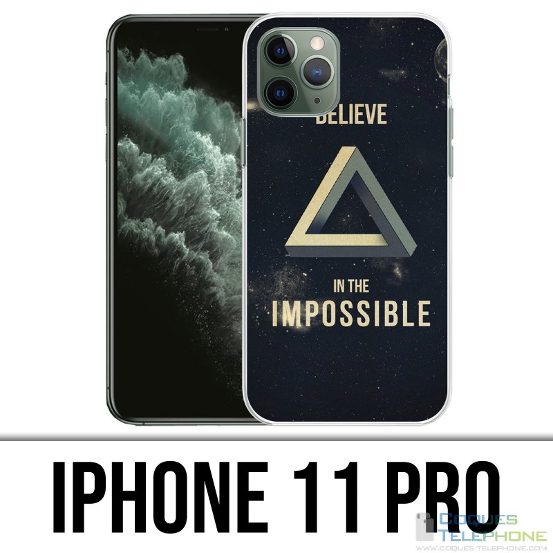 IPhone 11 Pro Hülle - Glauben Sie, dass es unmöglich ist