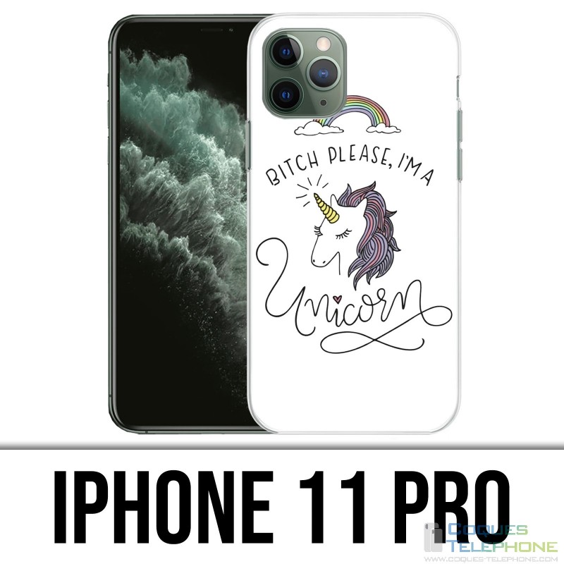 Coque iPhone 11 PRO - Bitch Please Unicorn Licorne