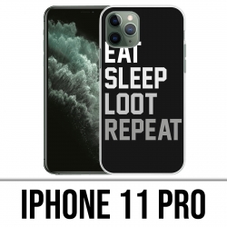 IPhone 11 Pro Hülle - Eat Sleep Loot Repeat