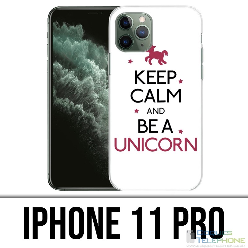 Coque iPhone 11 PRO - Keep Calm Unicorn Licorne