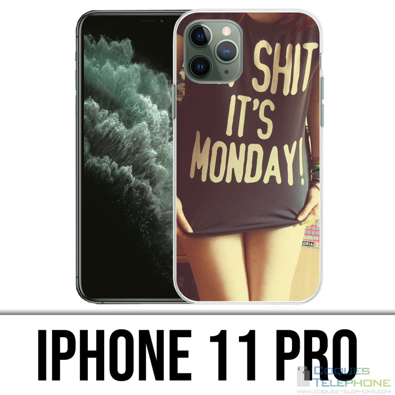 IPhone 11 Pro Hülle - Oh Shit Monday Girl