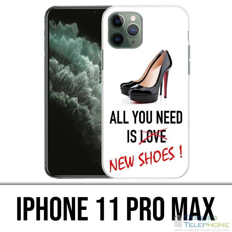 Coque iPhone 11 PRO MAX - All You Need Shoes