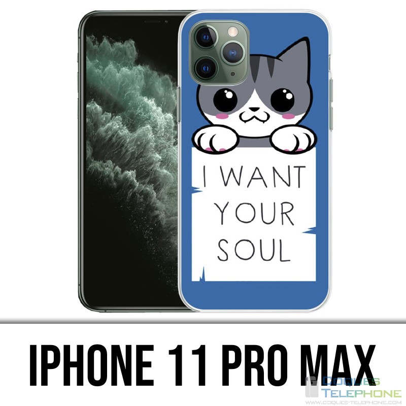 Coque iPhone 11 PRO MAX - Chat I Want Your Soul