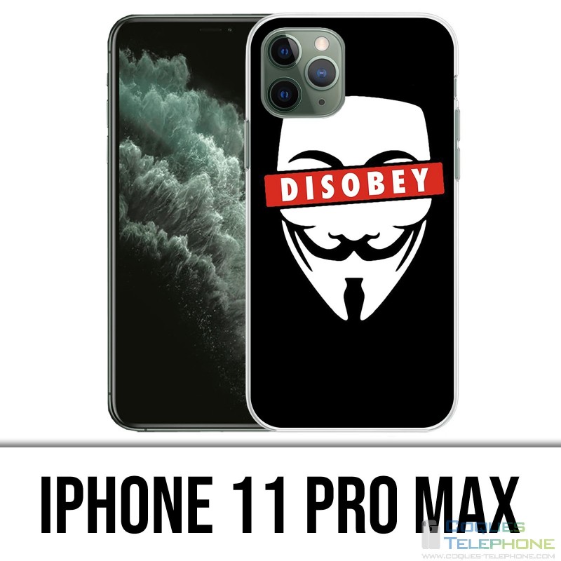 Coque iPhone 11 Pro Max - Disobey Anonymous