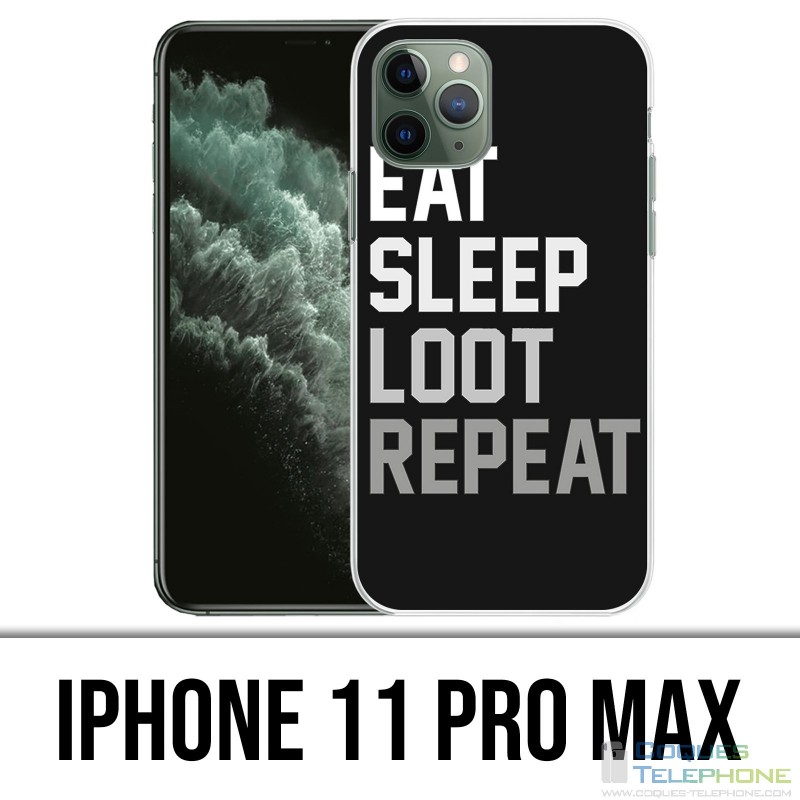 Custodia per iPhone 11 Pro Max - Eat Sleep Loot Repeat