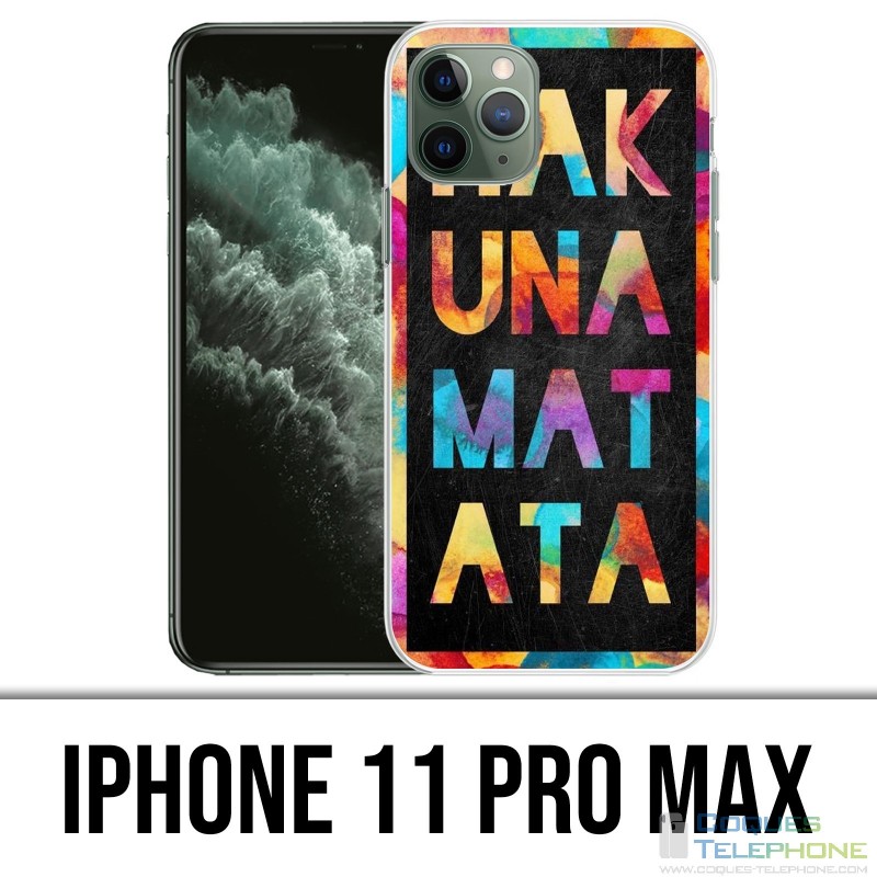 Coque iPhone 11 PRO MAX - Hakuna Mattata
