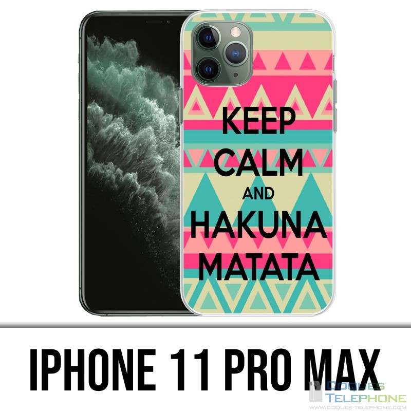 Custodia IPhone 11 Pro Max - Mantieni la calma Hakuna Mattata
