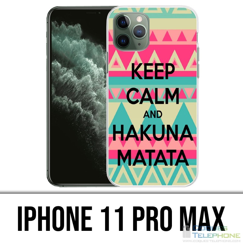 IPhone 11 Pro Max Case - Halten Sie ruhig Hakuna Mattata