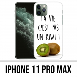 Funda iPhone 11 Pro Max - La vida no es un kiwi