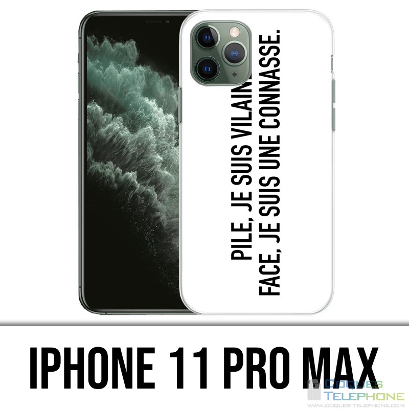 Custodia iPhone 11 Pro Max - Vilaine Face Connasse