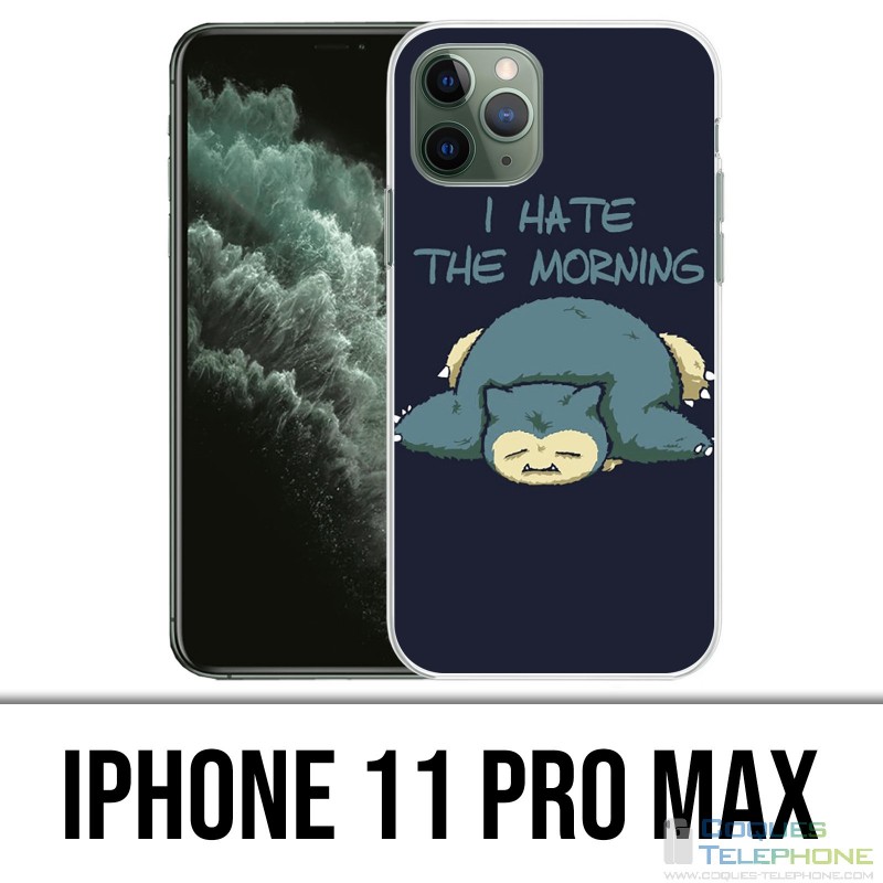 Coque iPhone 11 PRO MAX - Pokémon Ronflex Hate Morning