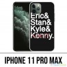 IPhone 11 Pro Max Fall - South Park Namen