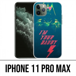 IPhone 11 Pro Max Case - Star Wars Vader Im Your Daddy