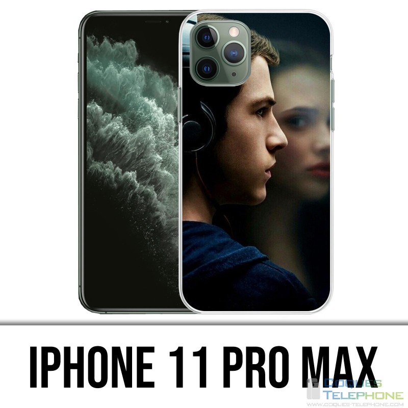 Coque iPhone 11 PRO MAX - 13 Reasons Why