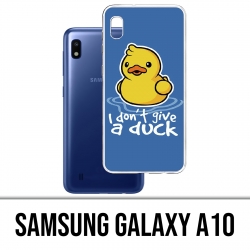 Coque Samsung Galaxy A10 - I Dont Give A Duck
