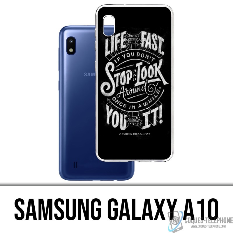 Samsung Galaxy A10 Case - Zitat Leben Schnellstopp Schauen Sie sich um