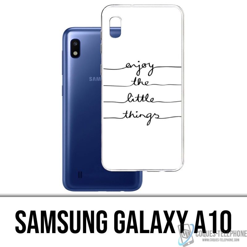 Samsung Galaxy A10 Case - Genießen Sie die kleinen Dinge