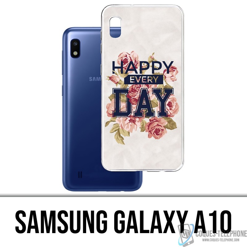Coque Samsung Galaxy A10 - Happy Every Days Roses