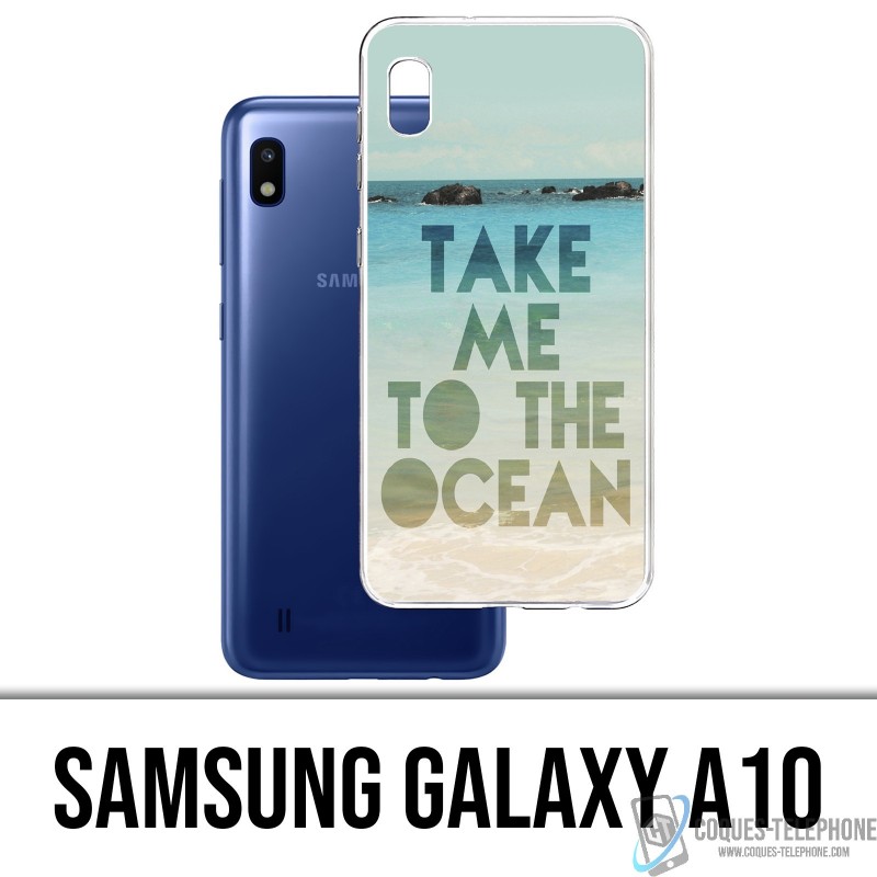 Samsung Galaxy A10 Custodia - Take Me Ocean