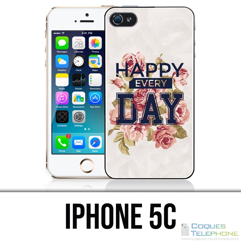 Coque iPhone 5C - Happy Every Days Roses