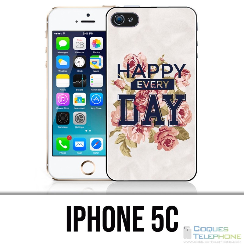 IPhone 5C Case - Happy Every Days Roses