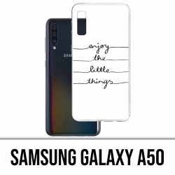 Funda Samsung Galaxy A50 - Disfruta de las pequeñas cosas