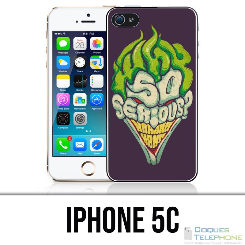 Coque iPhone 5C - Joker So Serious