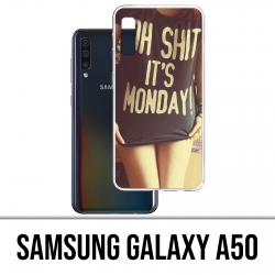 Coque Samsung Galaxy A50 - Oh Shit Monday Girl