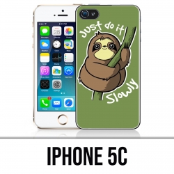 Coque iPhone 5C - Just Do It Slowly