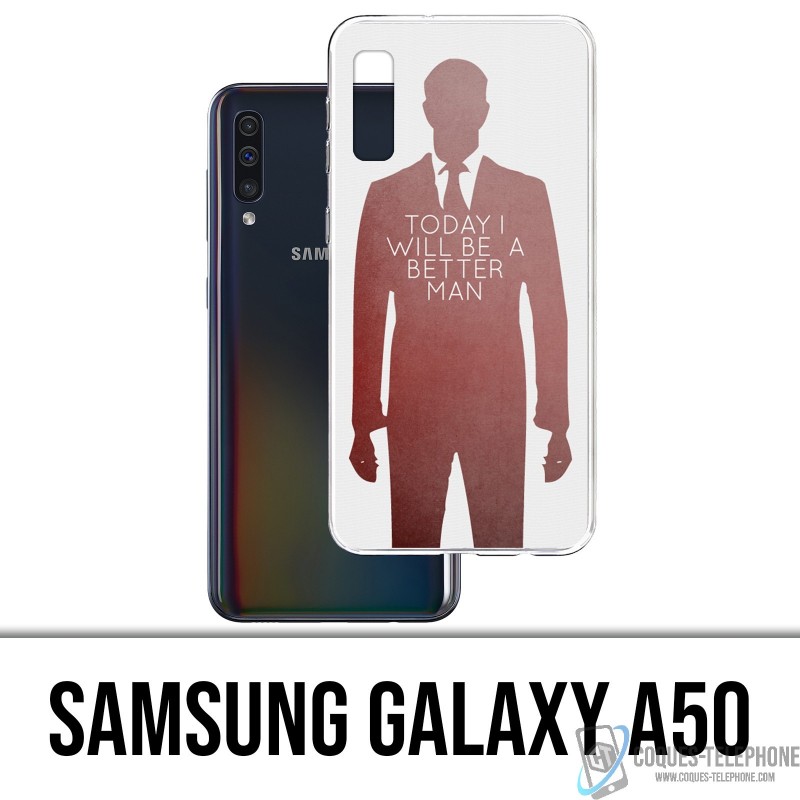 Coque Samsung Galaxy A50 - Today Better Man