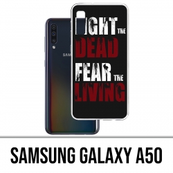 Samsung Galaxy A50 Case - Walking Dead Fight The Dead Fear The Living
