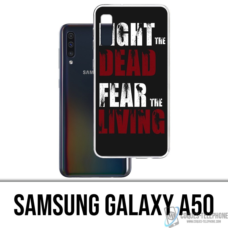 Coque Samsung Galaxy A50 - Walking Dead Fight The Dead Fear The Living