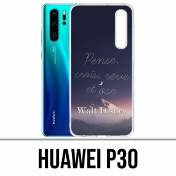 Coque Huawei P30 - Disney Citation Pense Crois Reve