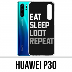 Coque Huawei P30 - Eat Sleep Loot Repeat